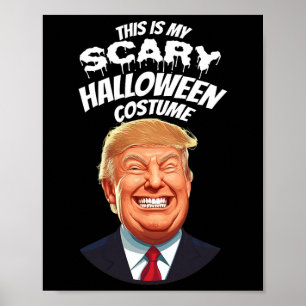 Funny Donald Trump Scary Halloween Gag President C Poster