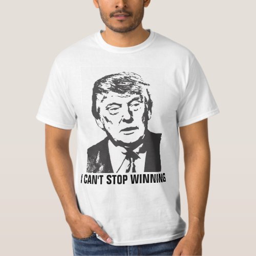 Funny Donald Trump T_shirts CANT STOP WINNING T_Shirt