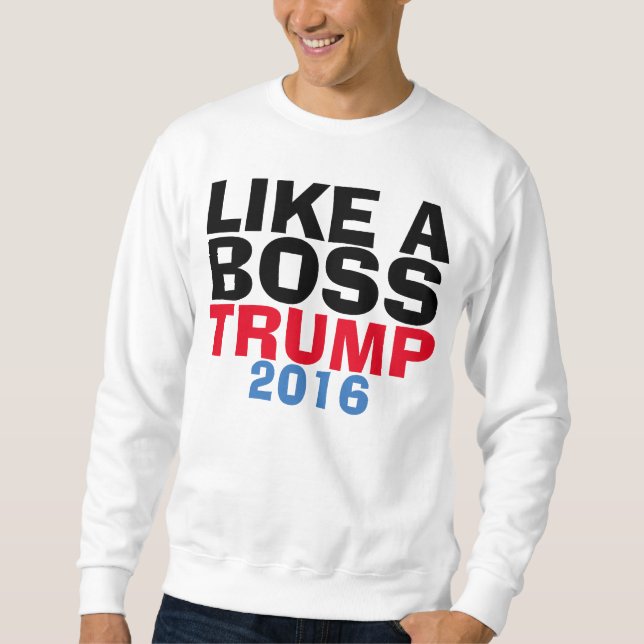 Funny Donald Trump T-shirts & Sweathshirts, BOSS (Front)