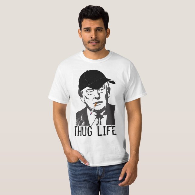 Funny Donald Trump T-shirts, THUG LIFE T-Shirt (Front Full)