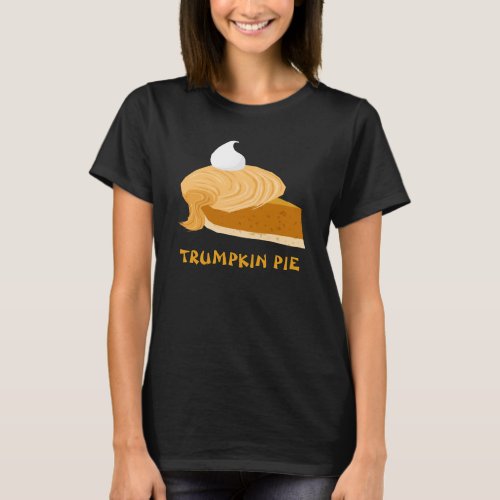 Funny Donald Trump Trumpkin Pie T_Shirt