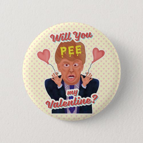 Funny Donald Trump Valentines Day Pee Tape Joke Button