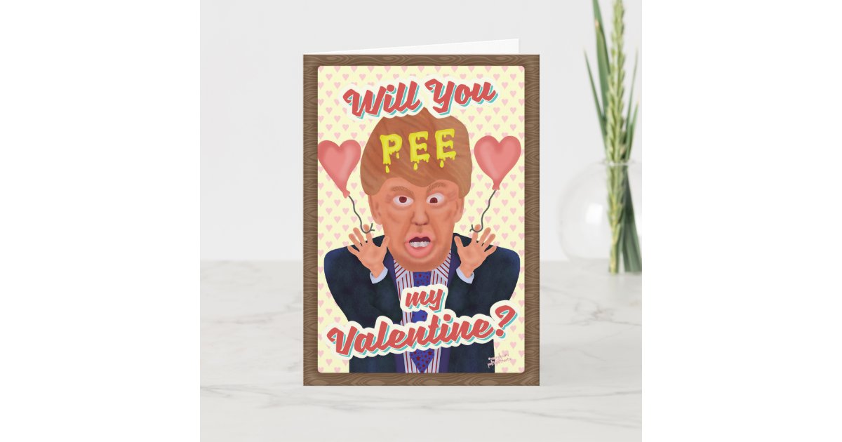 Funny Donald Trump Valentine's Day Pee Tape Joke Holiday Card | Zazzle.com