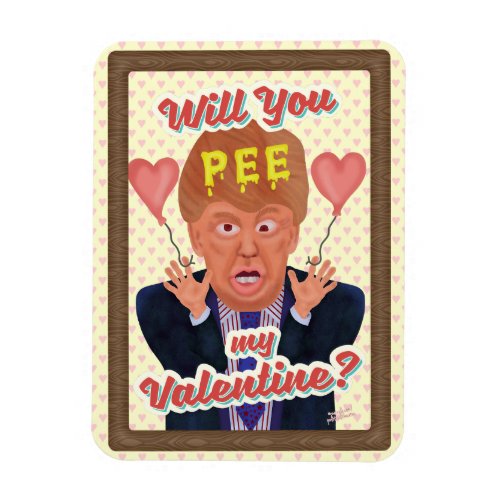 Funny Donald Trump Valentines Day Pee Tape Joke Magnet