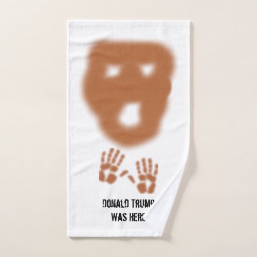 Funny Donald Trump Was Here Hand Towel
