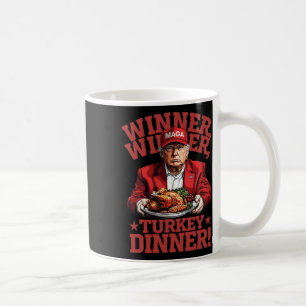Funny Donald Trump Winner Winner Turkey Dinner Tha Coffee Mug