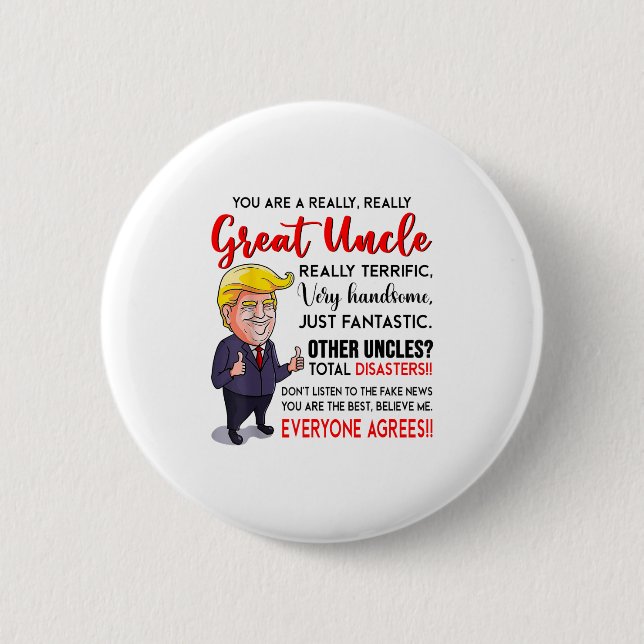 Funny Donald Trump Youre A Really Great Uncle, Unc Button (Front)