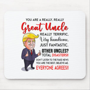 Funny Donald Trump Youre A Really Great Uncle, Unc Mouse Pad