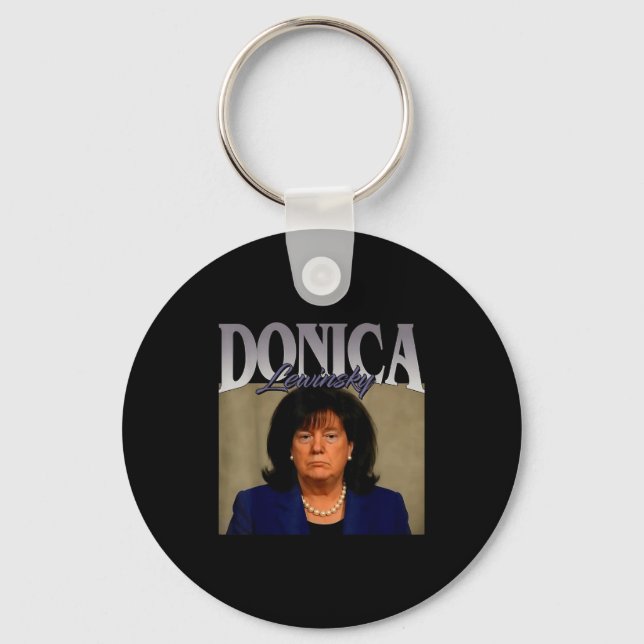 Funny Donica Lewinsky Meme Shirt Big Beautiful Bil Keychain (Front)