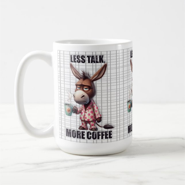 Funny Donkey Mug – Less Talk More Coffee (Left)