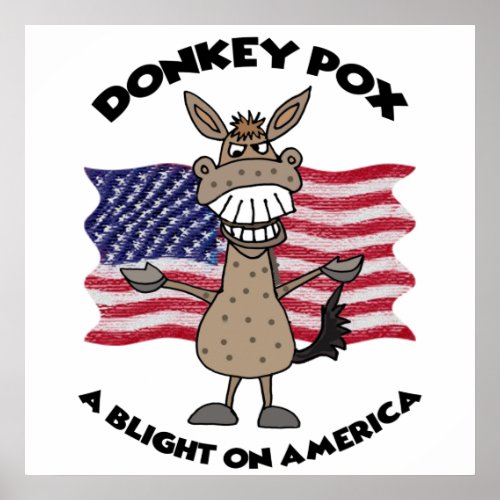 Funny Donkey Pox Anti Joe Biden Cartoon Poster