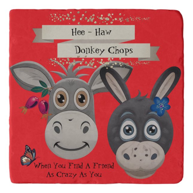 Funny Donkey Quote Sparkly Red Stone Trivet (Front)