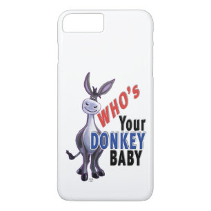 Funny Donkey, Who is Your Donkey Baby iPhone 8 Plus/7 Plus Case