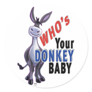 Funny Donkey, Who is Your Donkey Baby Classic Round Sticker