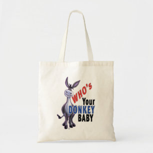 Funny Donkey, Who is Your Donkey Baby Tote Bag