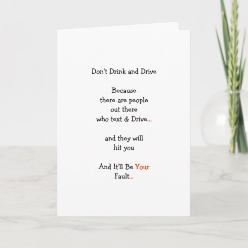 Funny Dont Drink and Drive Drunk Phone Quote Humor Holiday Card