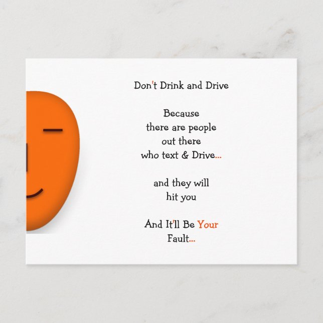 Funny Don't Drink and Drive Quote Joke Humor LOL Postcard (Front)