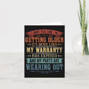 Funny Dont Feel Like Getting Older Retro Sarcastic Card
