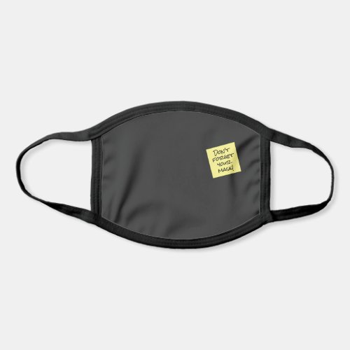 Funny Dont Forget Sticky Note Reminder Face Mask