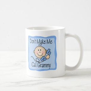 Funny Don't Make Me Call Grammy Coffee Mug