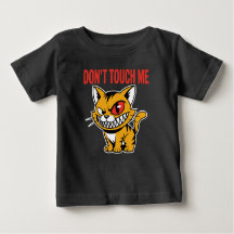 Funny Don't Touch Me Angry Cat Baby T-Shirt
