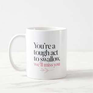 Funny Donut Coworker New Job Quote Coffee Mug