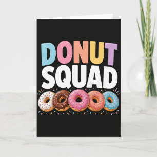 Funny Donut Donut Squad Cute Bakery Lover Gift  Card