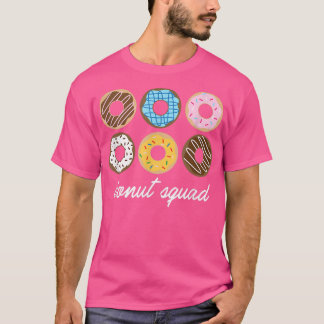 Funny Donut , Donut Squad Cute Gift  T-Shirt