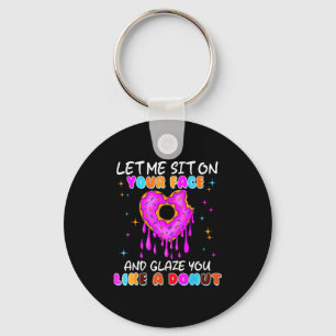Funny Donut Inappropriate Shirts For Women Adult H Keychain