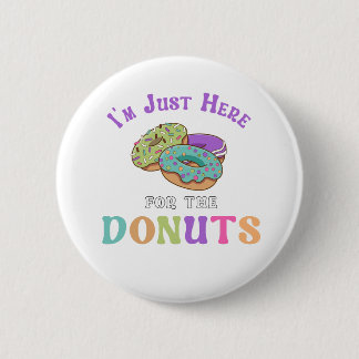 Funny Donut Lover Quote Button