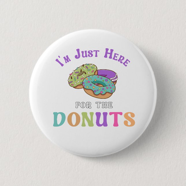 Funny Donut Lover Quote Button (Front)