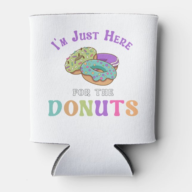 Funny Donut Lover Quote Can Cooler (Front)