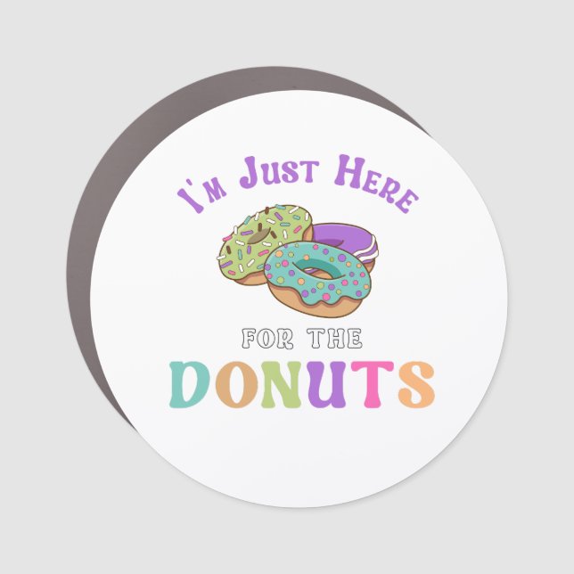 Funny Donut Lover Quote Car Magnet (Front)