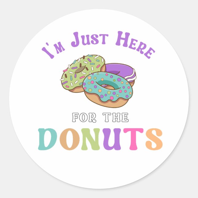 Funny Donut Lover Quote Classic Round Sticker (Front)