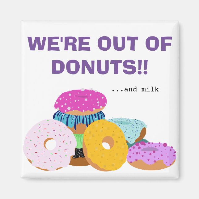 Funny Donut Lovers and Milk Reminder Magnet (Front)