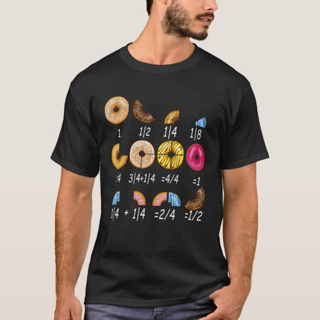 Funny Donut Math Fractions Teacher Back To School  T-Shirt (Front)