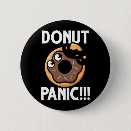 Funny Donut Quote Food Humor Button