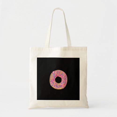 Funny Donut s Donut Talk To Me  Tote Bag