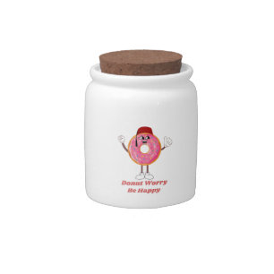 Funny Donut T-Shirt – Donut Worry Be Happy Gift Candy Jar