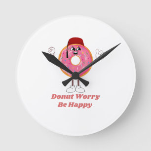 Funny Donut T-Shirt – Donut Worry Be Happy Gift Round Clock