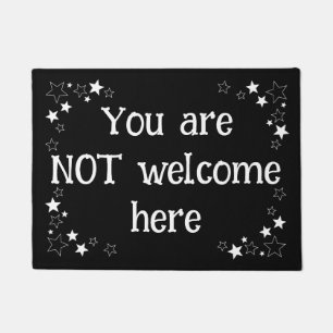 Funny doormat Not Welcome