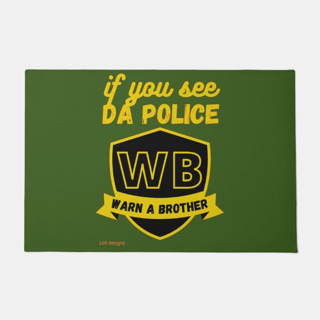 funny doormat  "WARN A BRO..." (Front)
