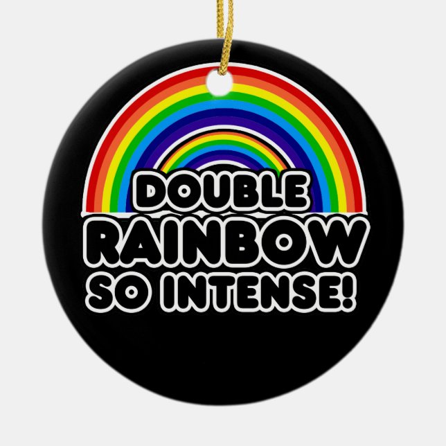 Funny Double Rainbow OMG Ceramic Ornament (Front)