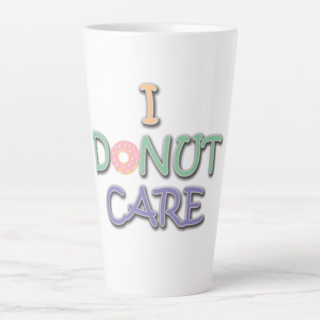 Funny Doughnut Pun Typography Design I Don't Care Latte Mug (Front)