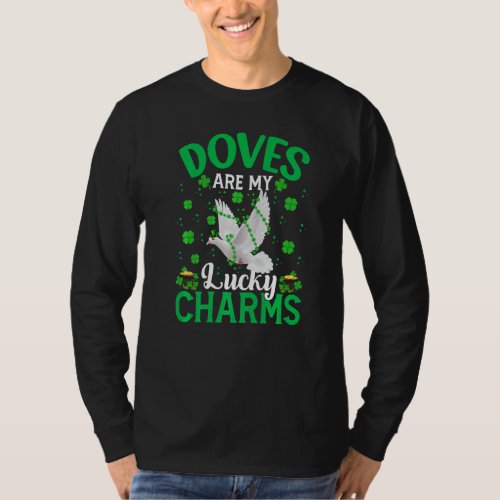 Funny Doves Are My Lucky Charms Dove St Patricks  T_Shirt