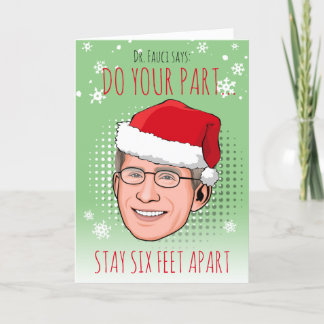 Funny Dr. Fauci Christmas: Stay Six Feet Apart Card