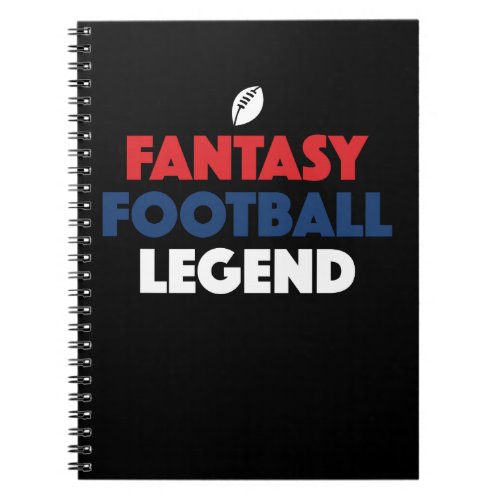 Funny Draft Fantasy Football Legend Apparel Notebook