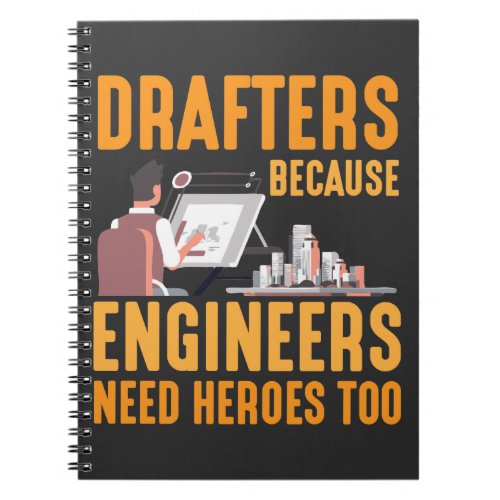 Funny Drafting Technician Gift for Drafters Notebook