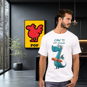 Funny Dragon Hungry Can’t. Got Hungry. Food T-Shirt