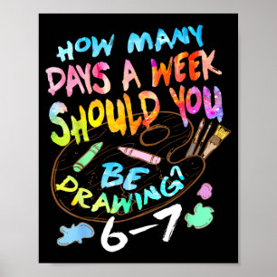 Funny Drawing Sketching Artist Art Lover Boys Girl Poster